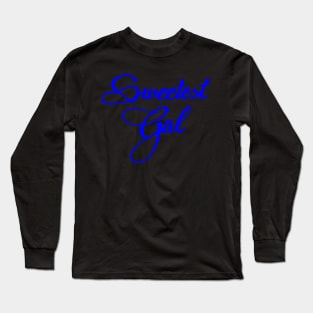 sweetest gal Long Sleeve T-Shirt